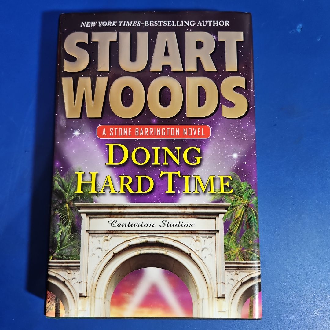 Doing Hard Time by Stuart Woods