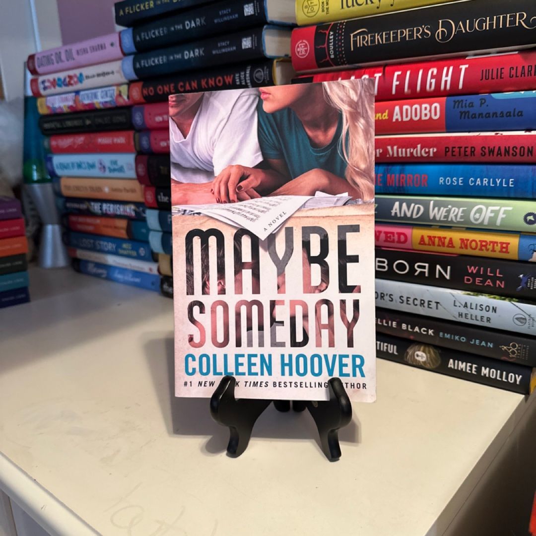 Maybe Someday