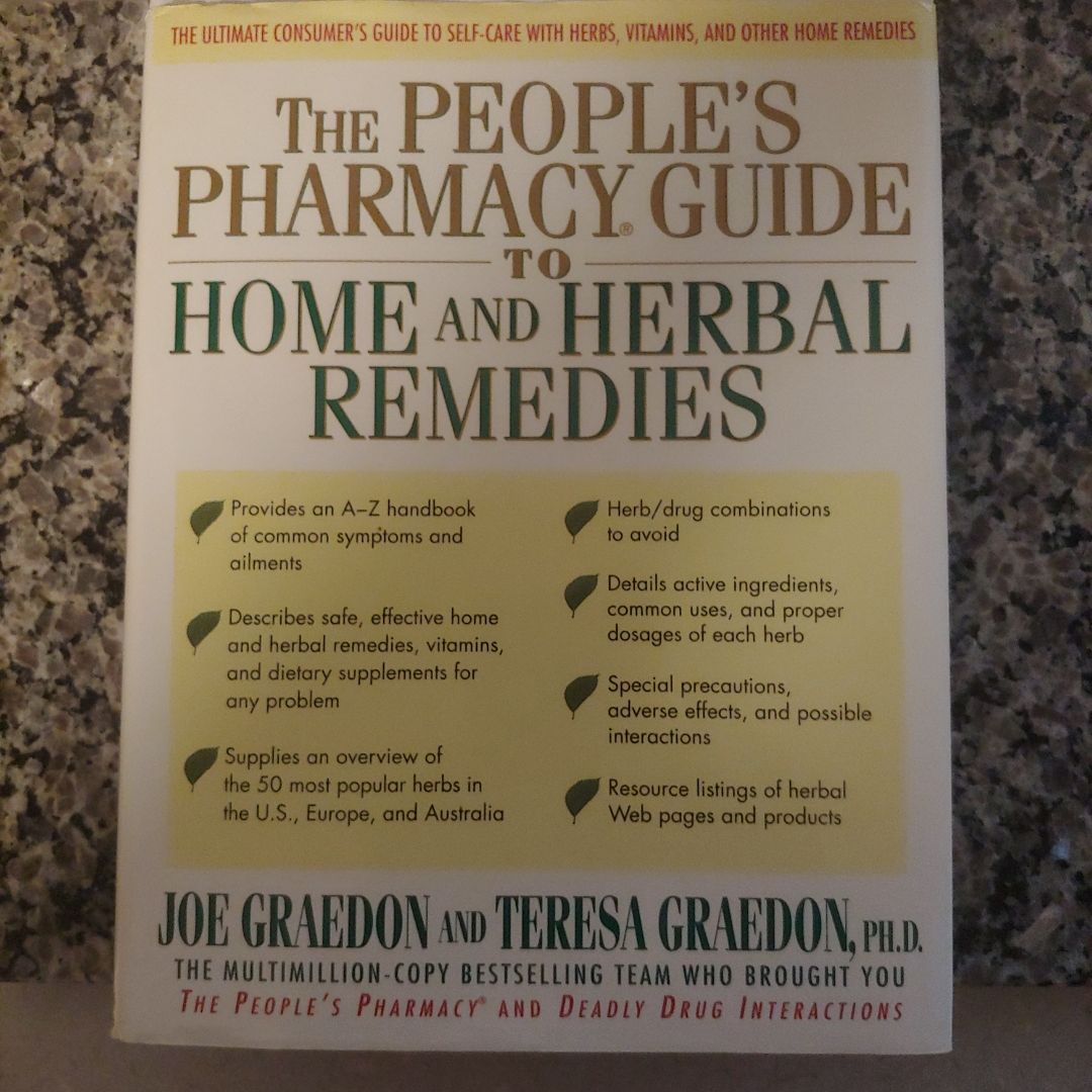 The People's Pharmacy Guide to Home and Herbal Remedies