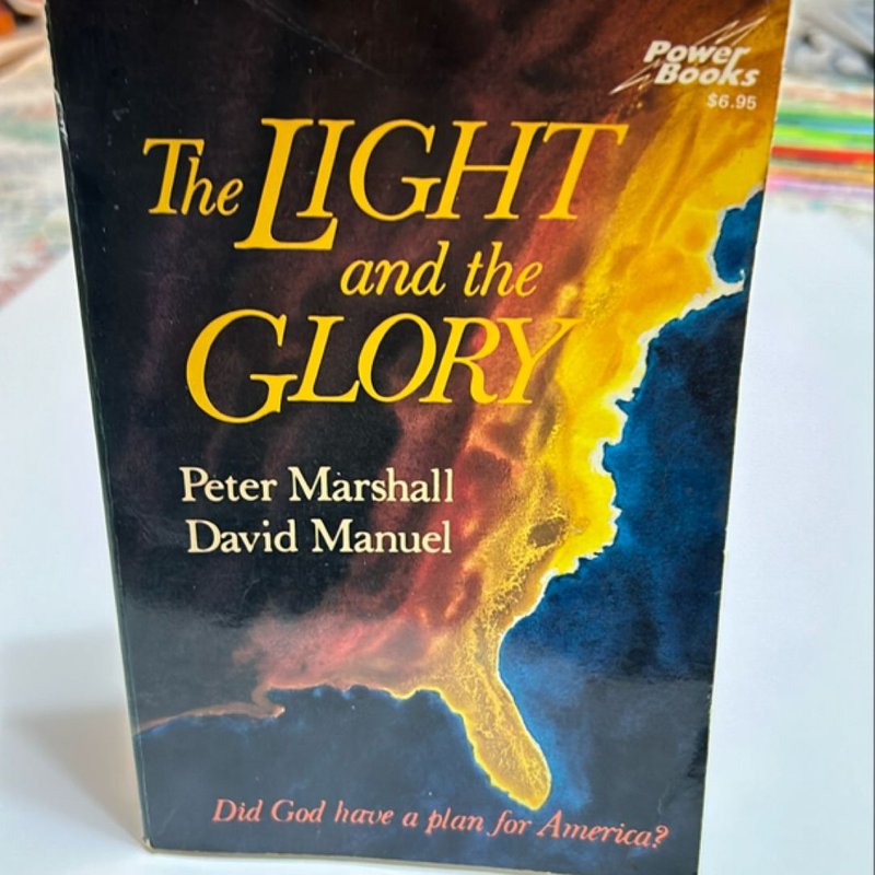 The light and the glory The light and the glory