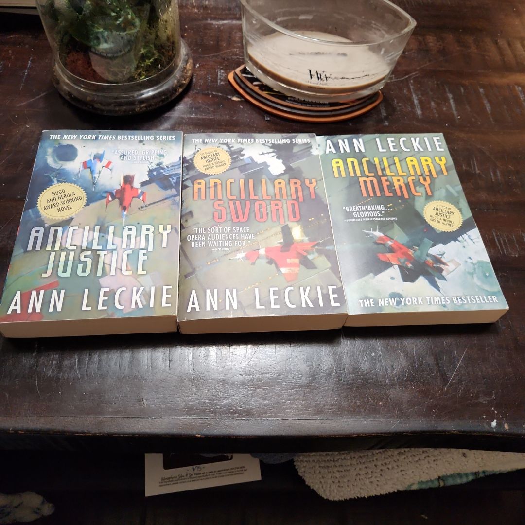 Ancillary Justice, Ancillary Sword, Ancillary Mercy