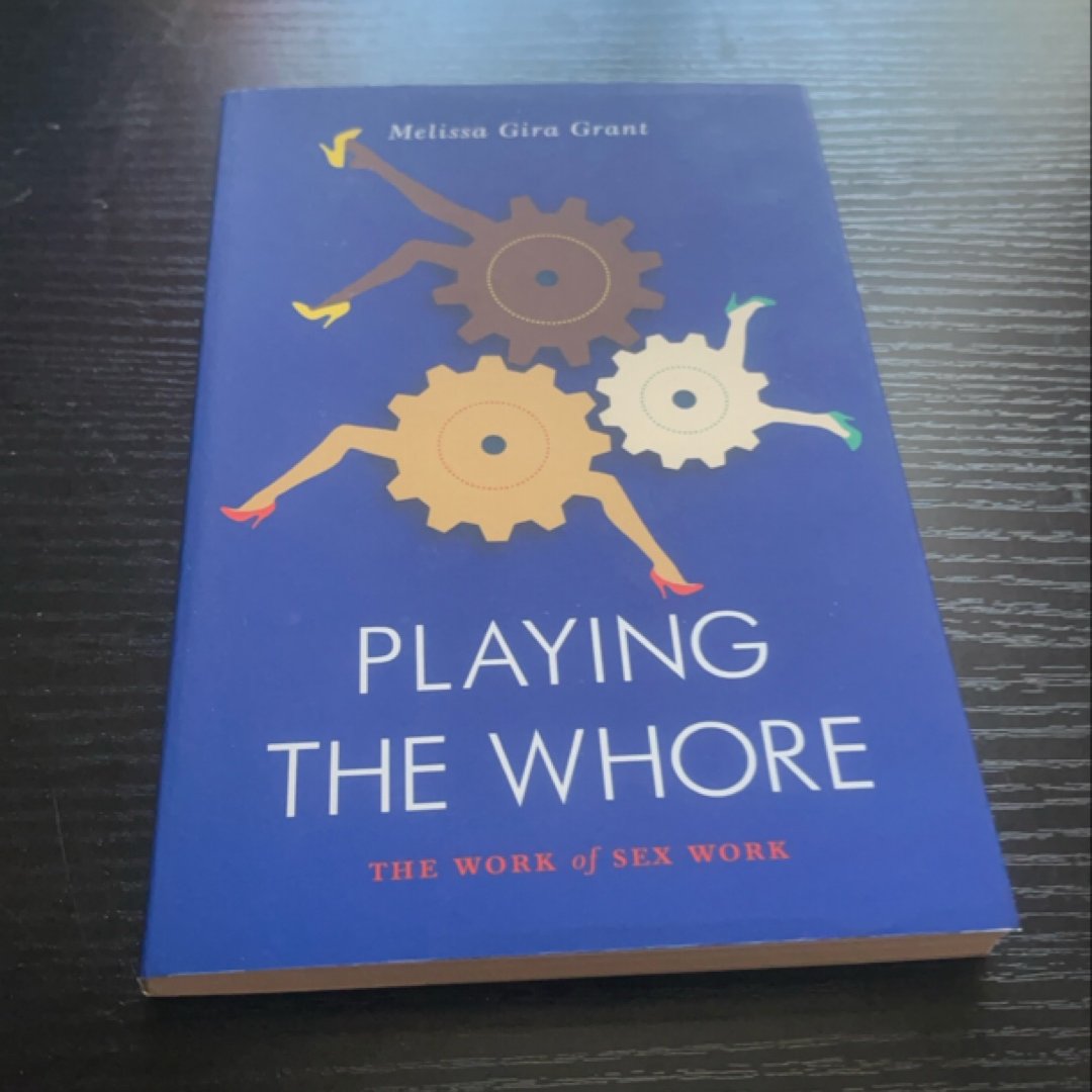 Playing the Whore