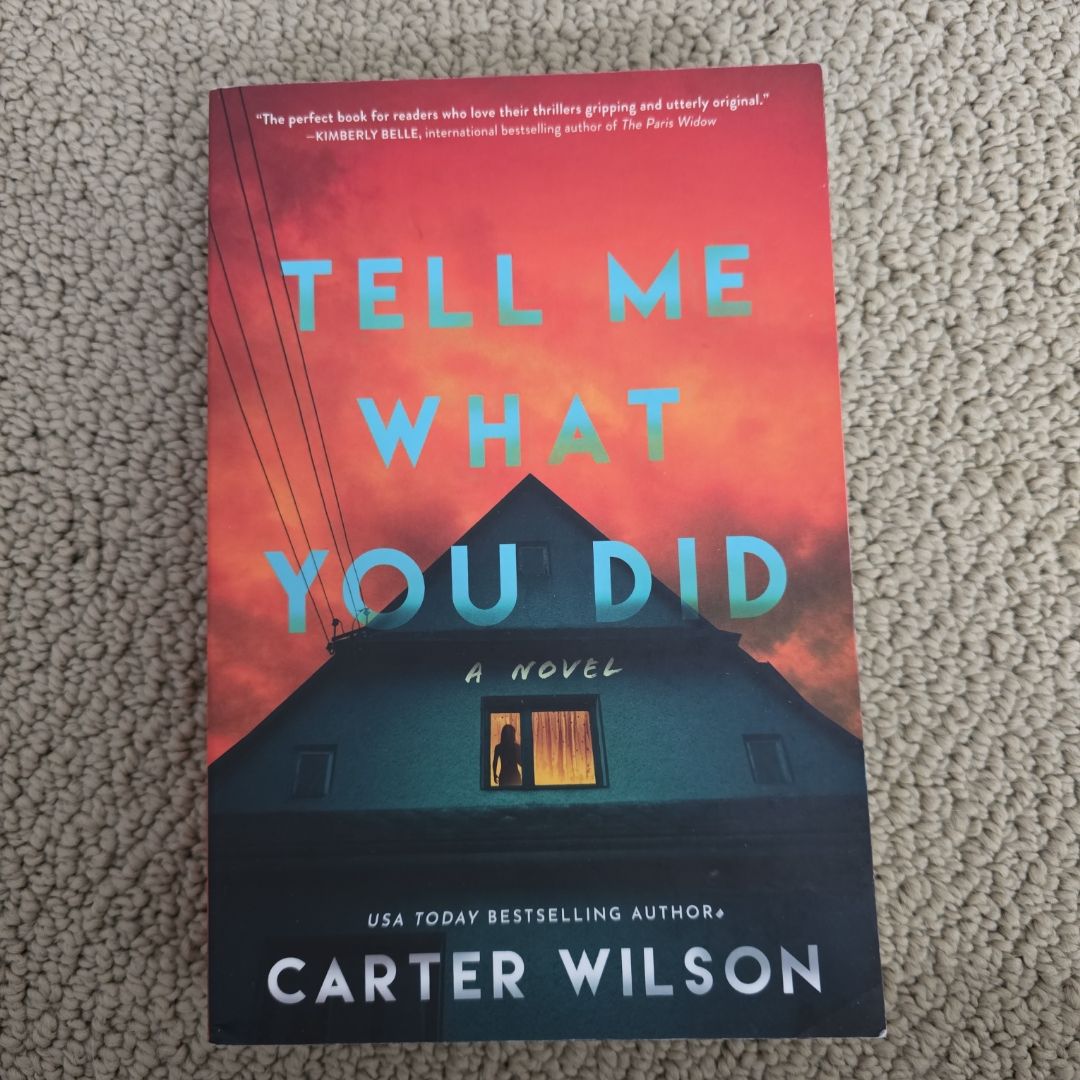 Tell Me What You Did