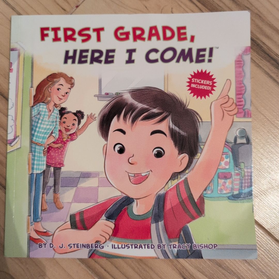 First Grade, Here I Come!