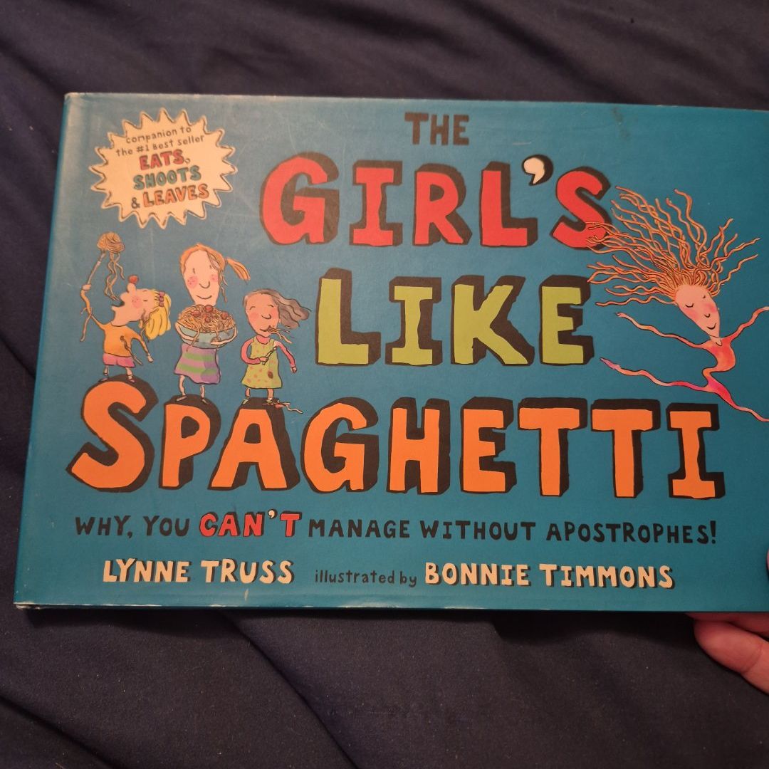 The Girl's Like Spaghetti