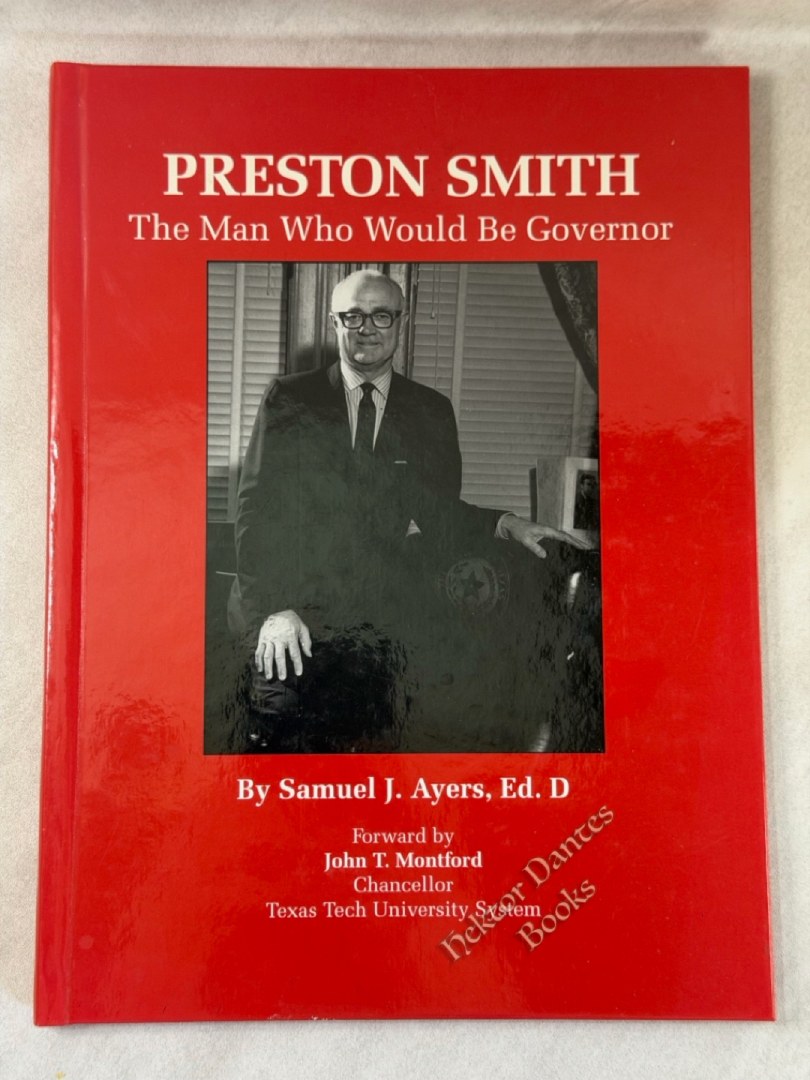Preston Smith The Man who Would be Governor