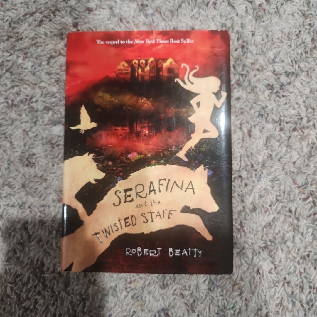 Serafina and the Twisted Staff (the Serafina Series Book 2)