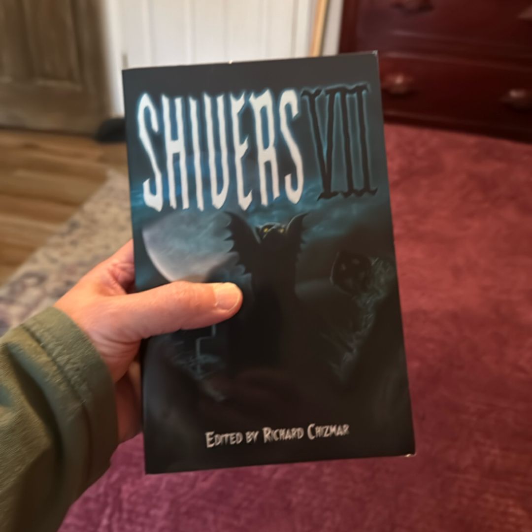 Shivers VII