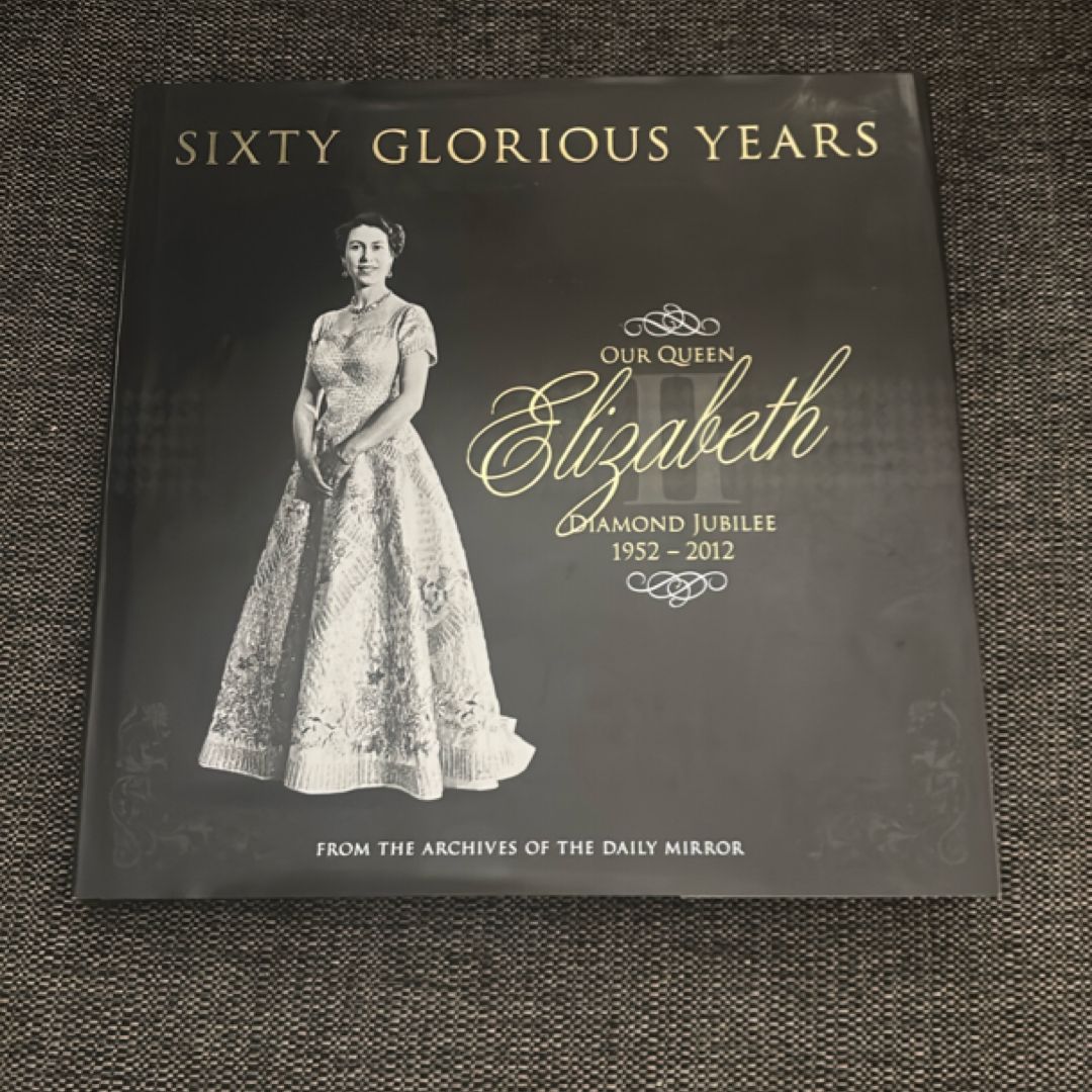 Sixty Glorious Years