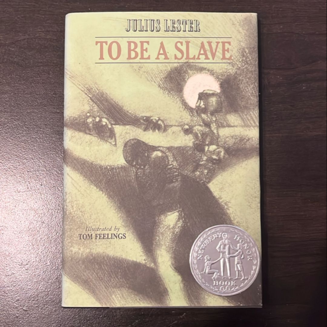 To Be a Slave