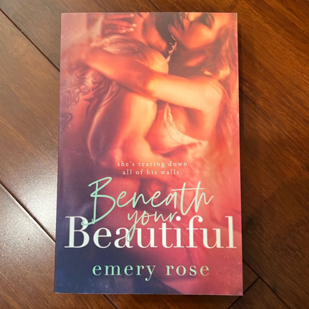 Beneath Your Beautiful
