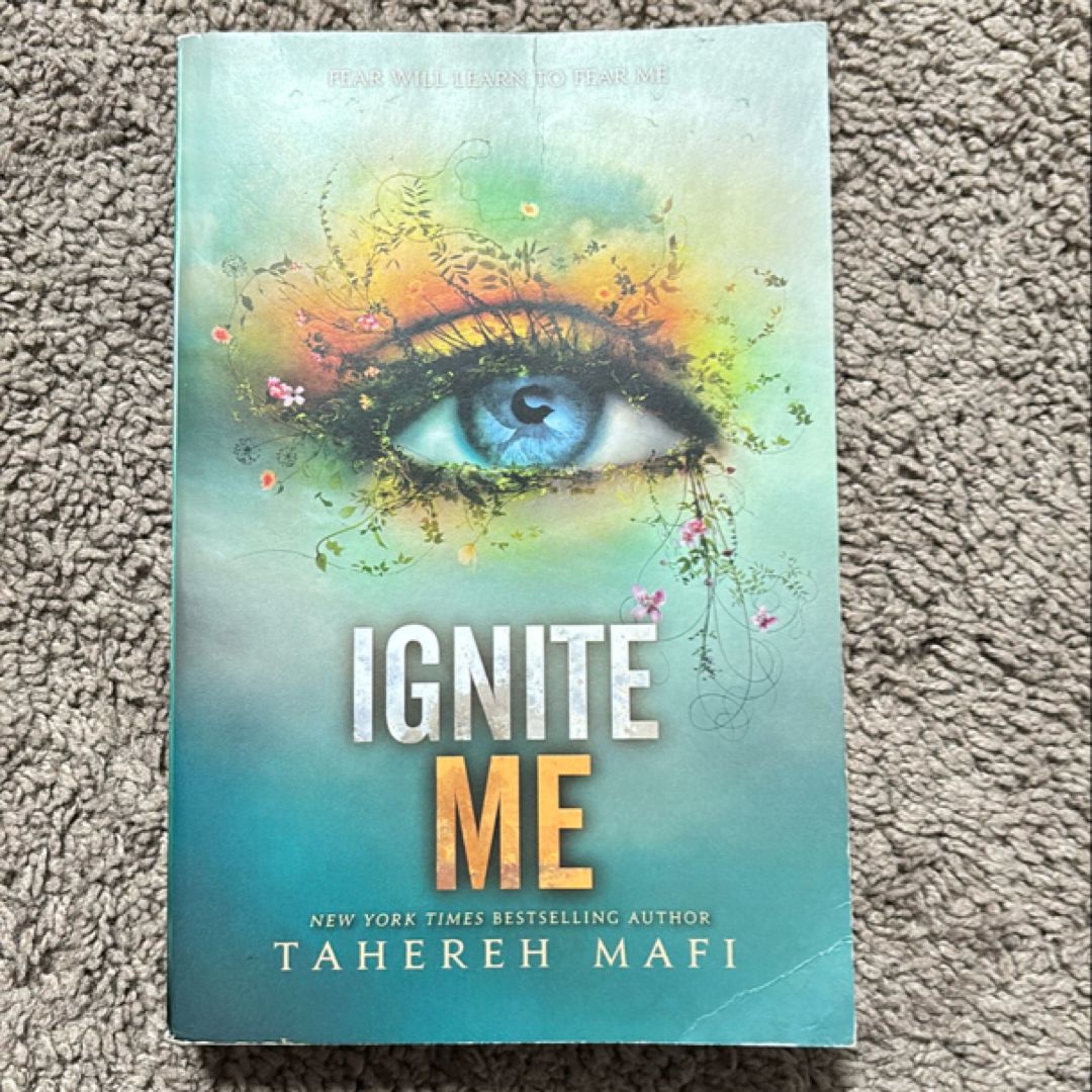 Ignite Me