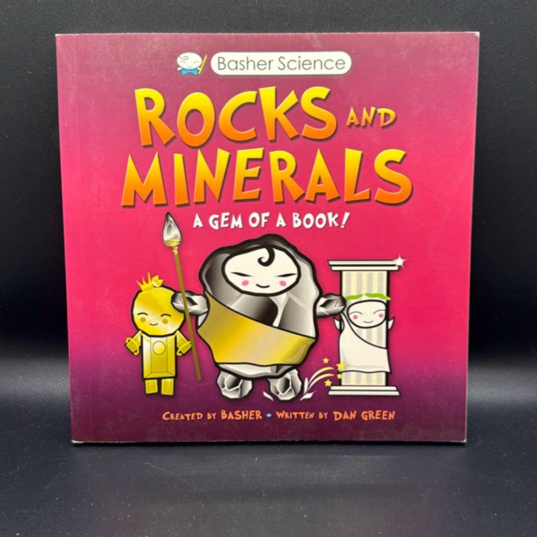 Basher Science: Rocks and Minerals