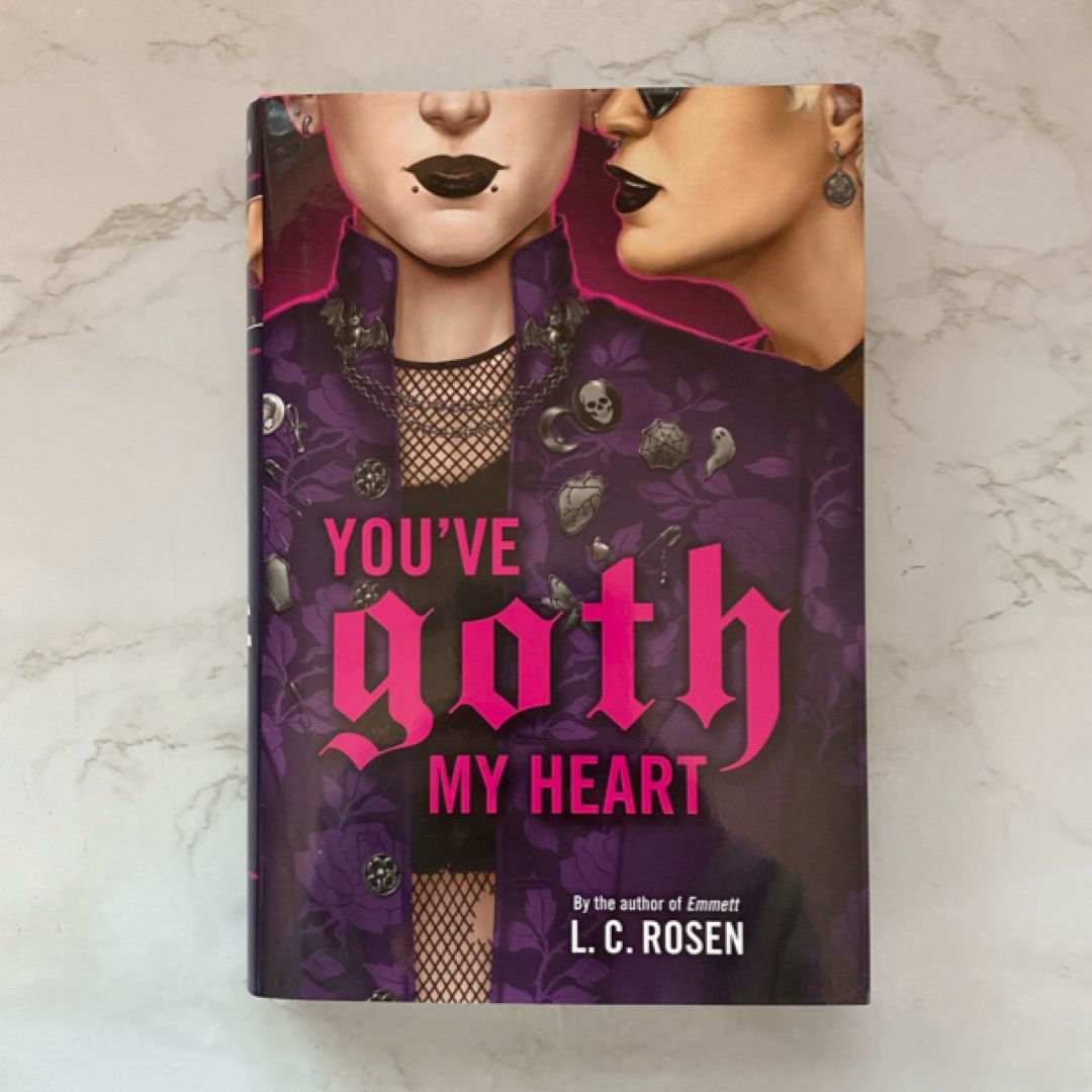 You've Goth My Heart