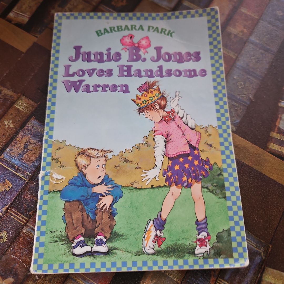 Junie B. Jones Loves Handsome Warren