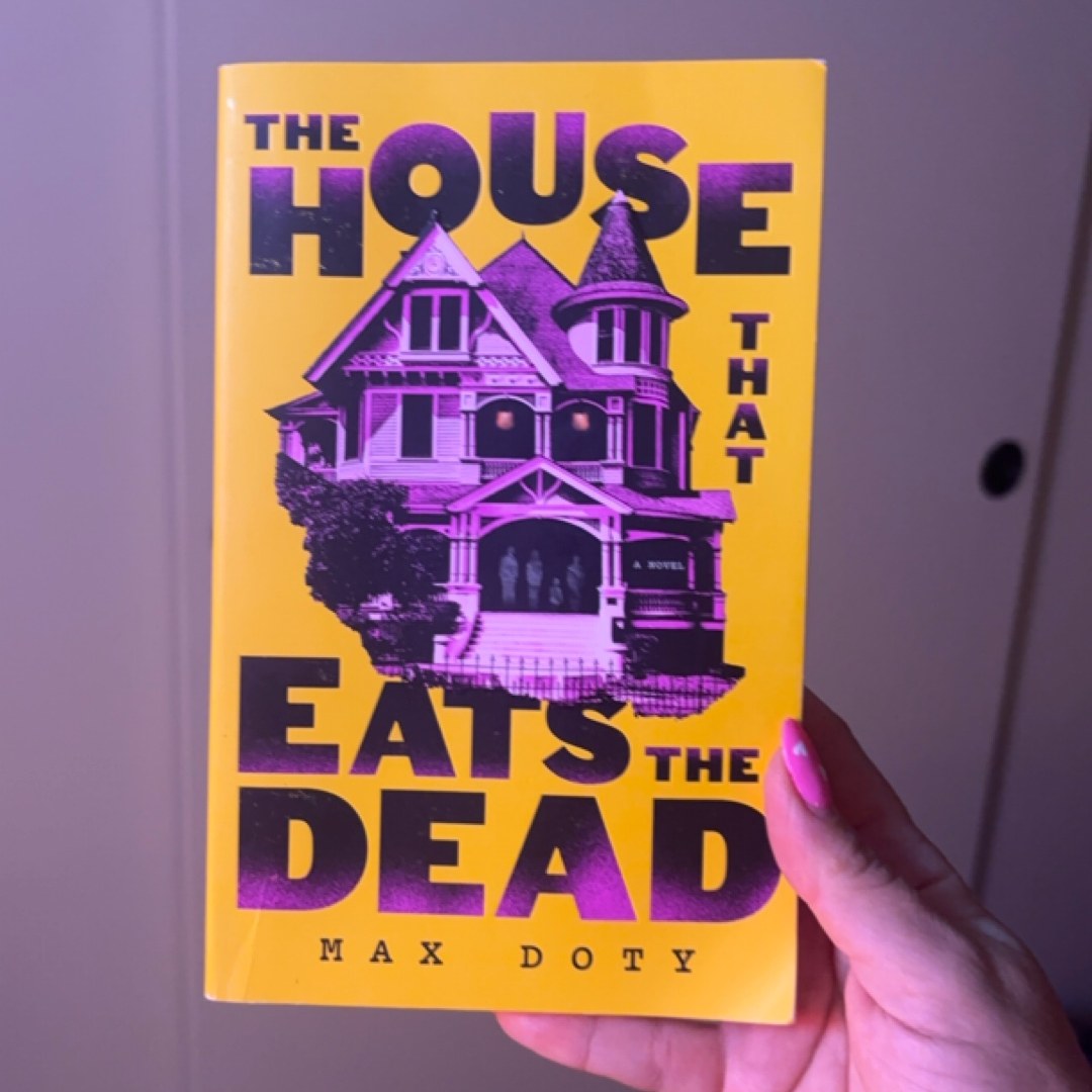 The House That Eats the Dead