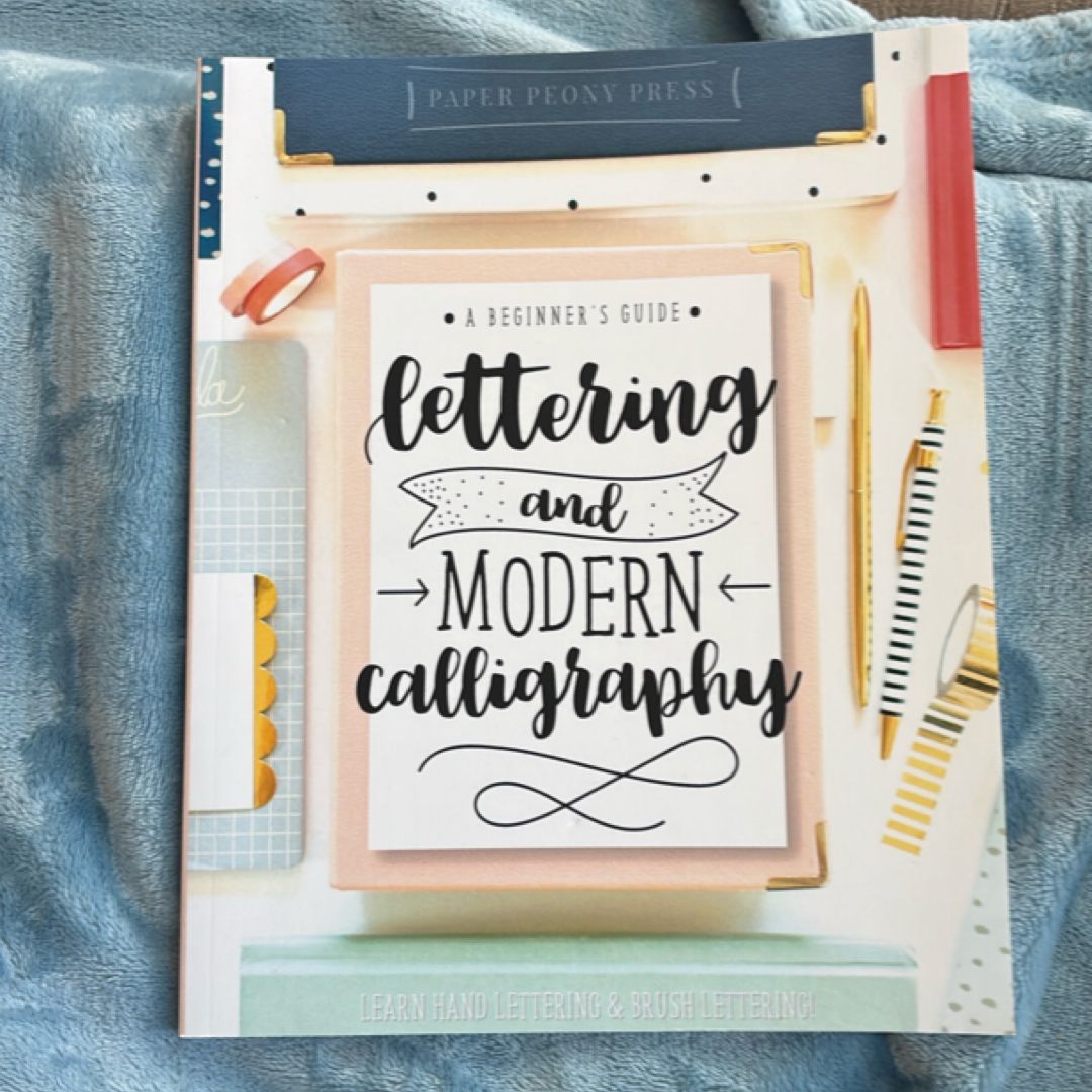 Lettering and Modern Calligraphy