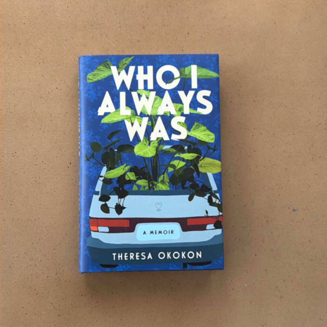 Who I Always Was