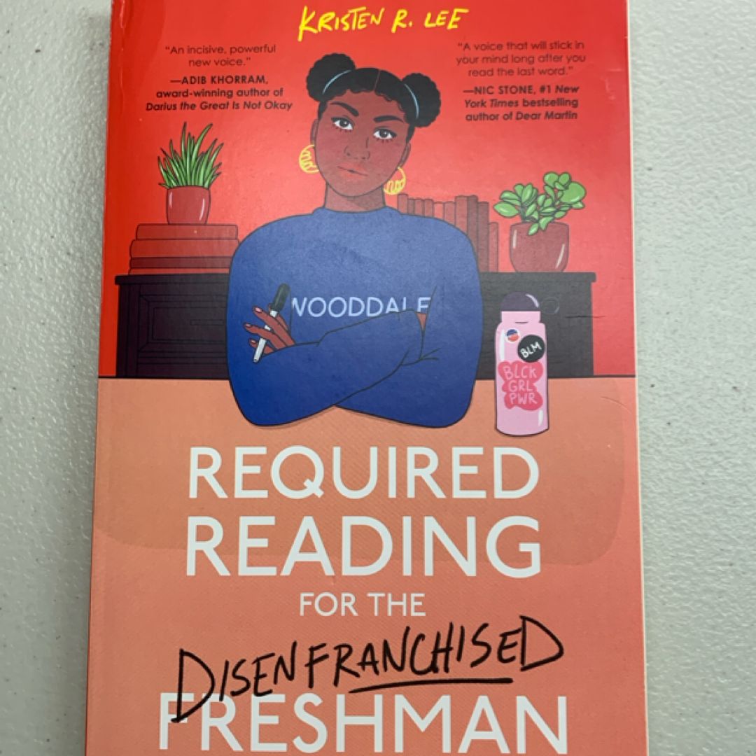 Required Reading for the Disenfranchised Freshman