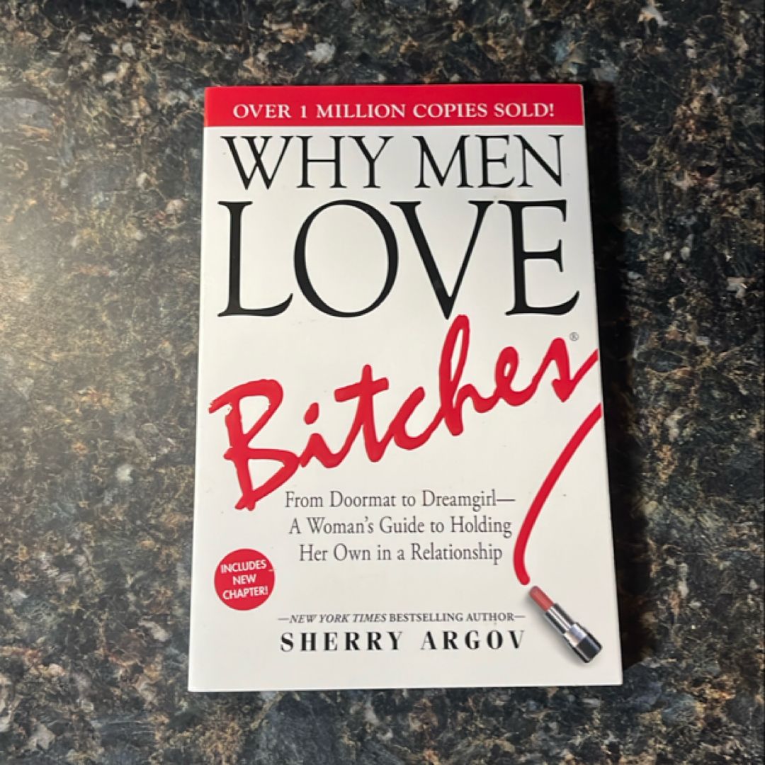 Why Men Love Bitches