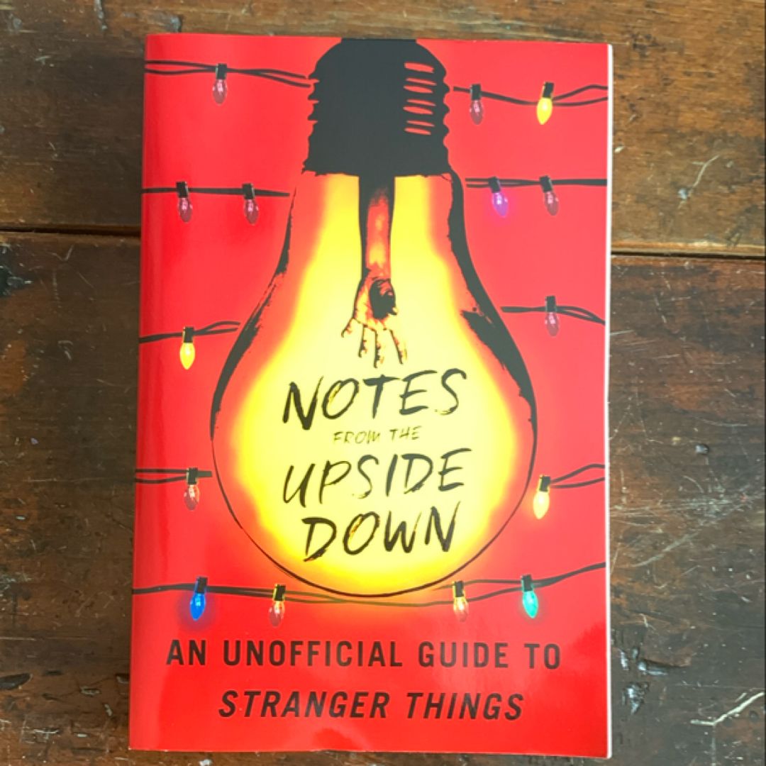 Notes from the Upside Down
