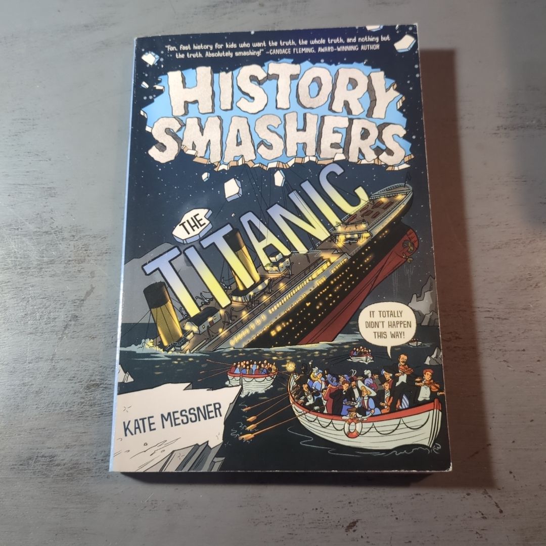 History Smashers: the Titanic