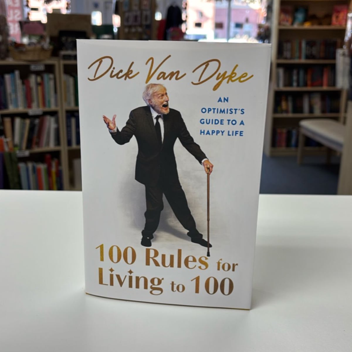 100 Rules for Living To 100 by Dick Van Dyke