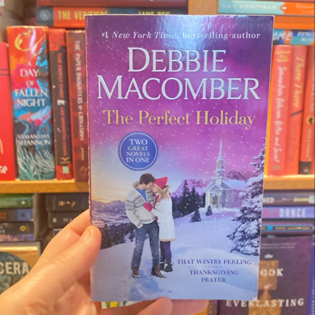 The Perfect Holiday: a 2-In-1 Collection