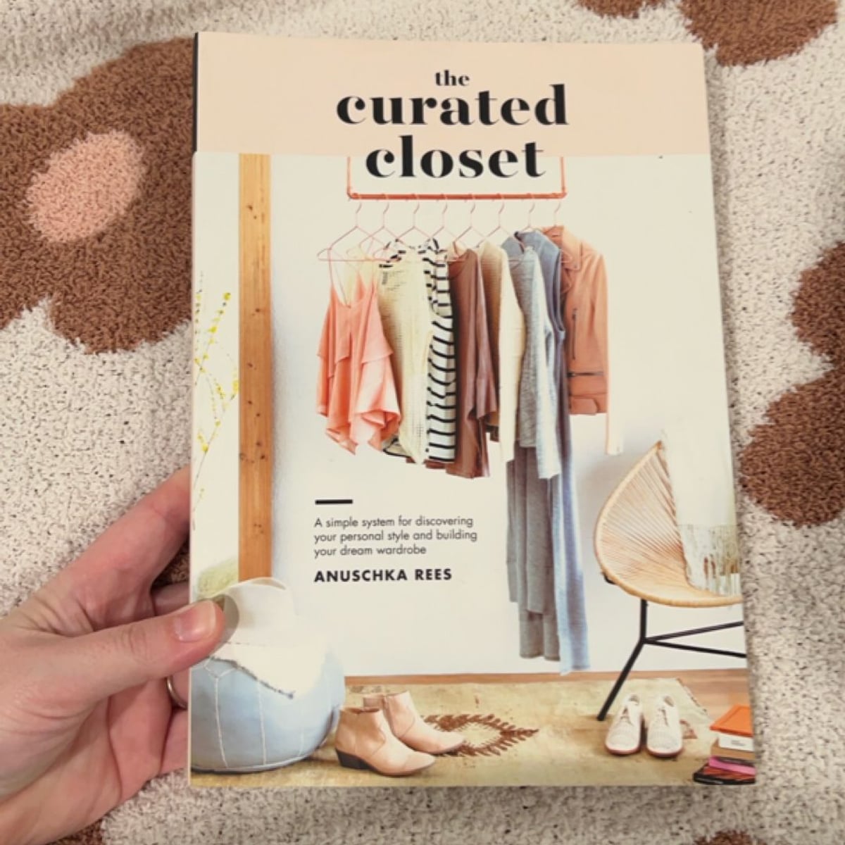 The Curated Closet by Anuschka Rees