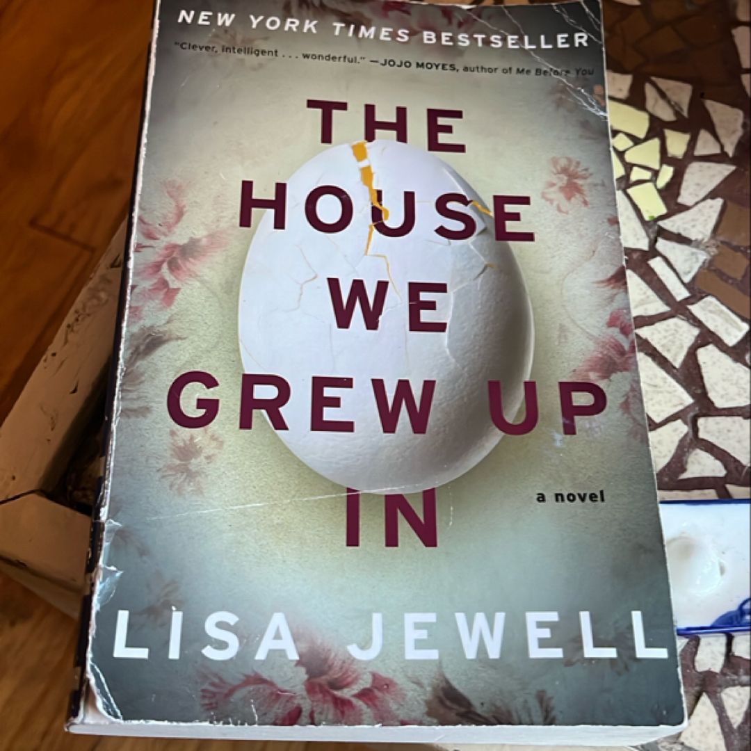 The House We grew Up In 