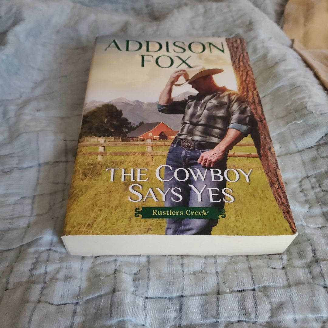 The Cowboy Says Yes