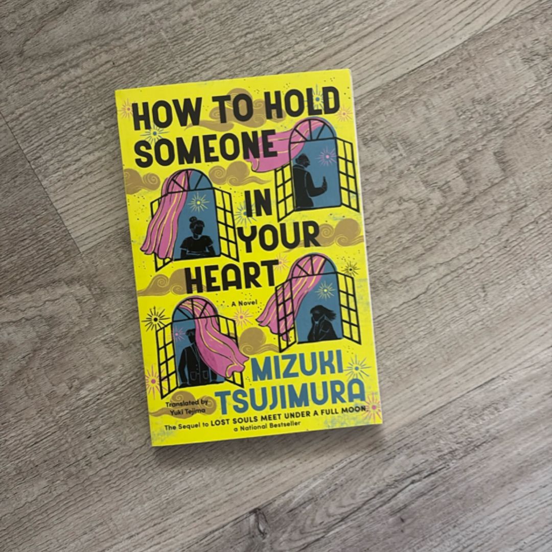 How to Hold Someone in Your Heart