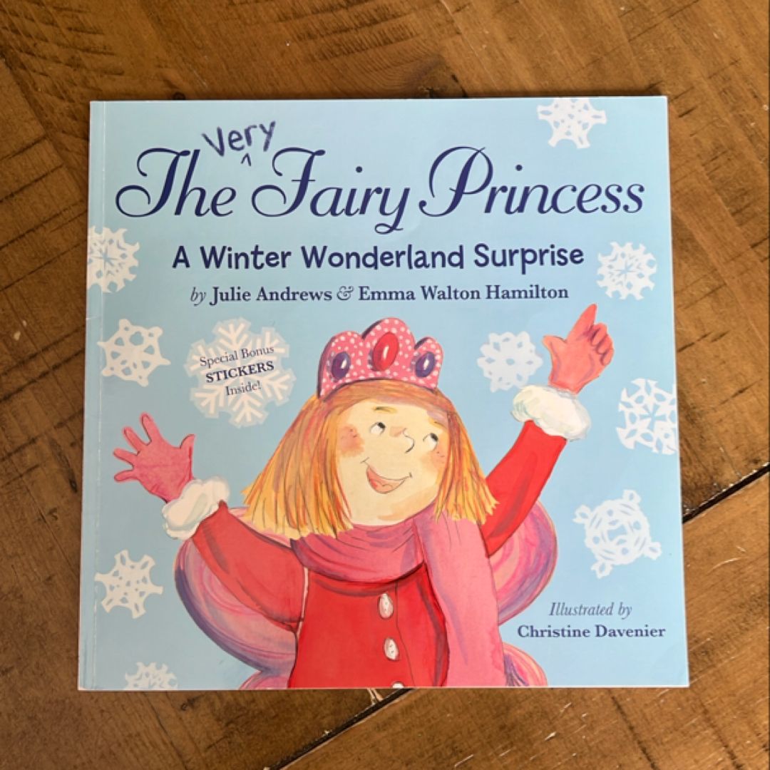 The Very Fairy Princess: a Winter Wonderland Surprise
