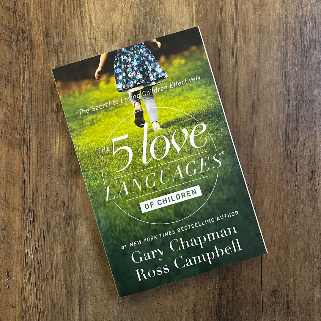 The 5 Love Languages of Children