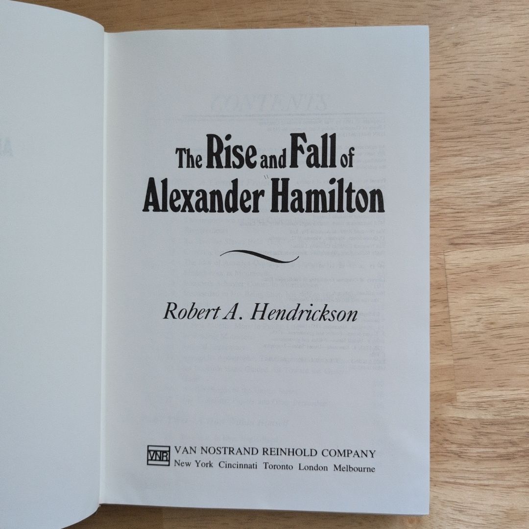 The Rise and Fall of Alexander Hamilton