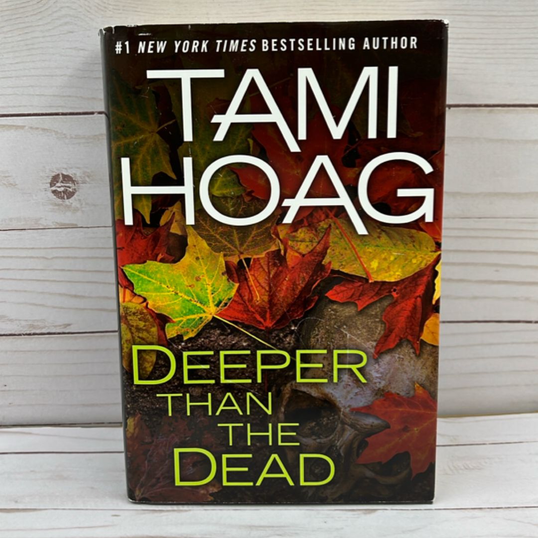 Deeper Than the Dead