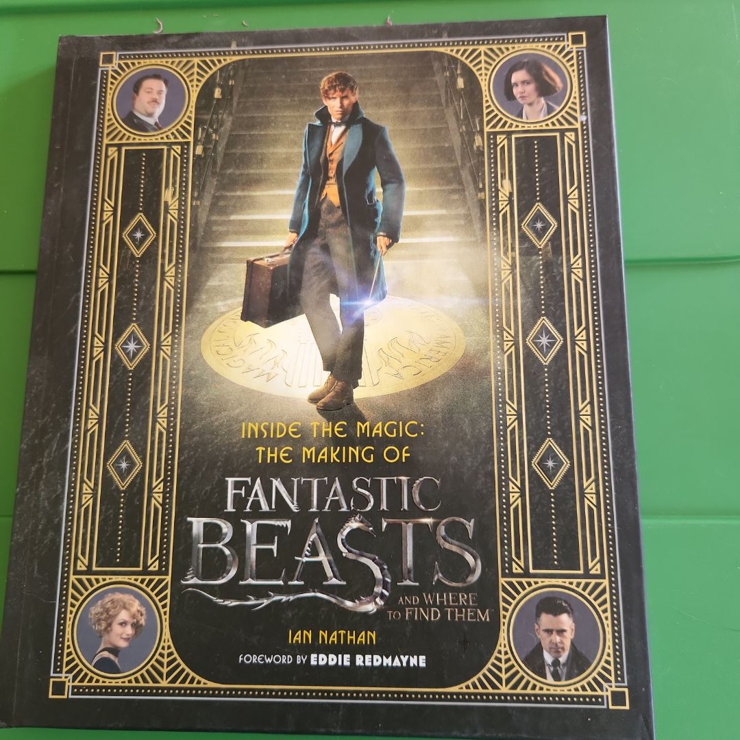 Inside the Magic: the Making of Fantastic Beasts and Where to Find Them