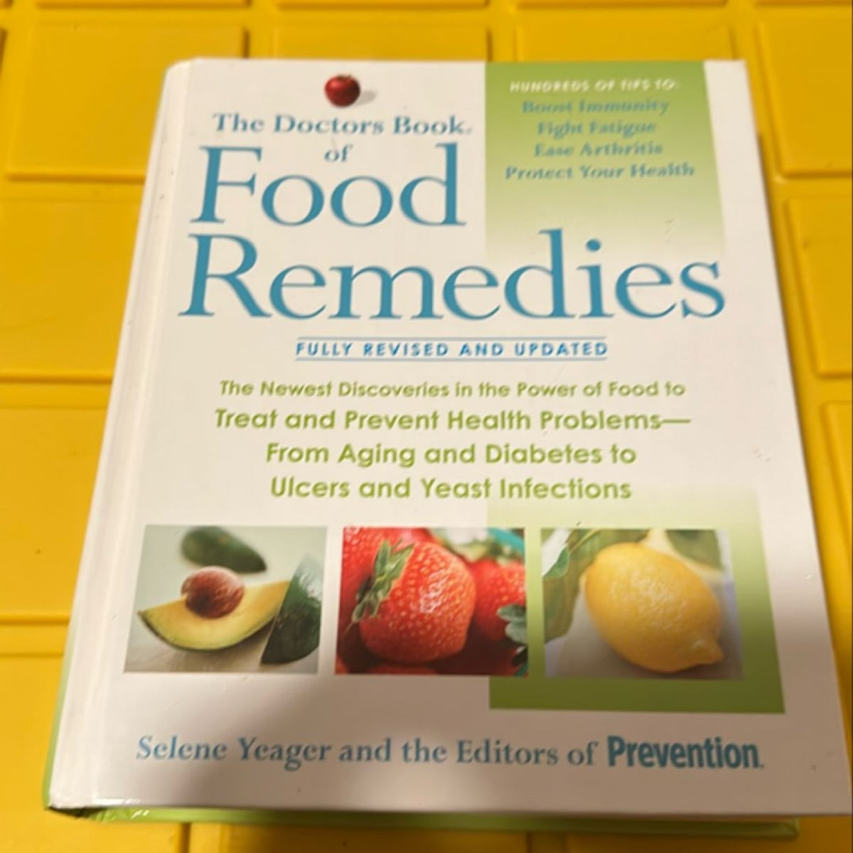 The Doctors Book of Food Remedies by Selene Yeager