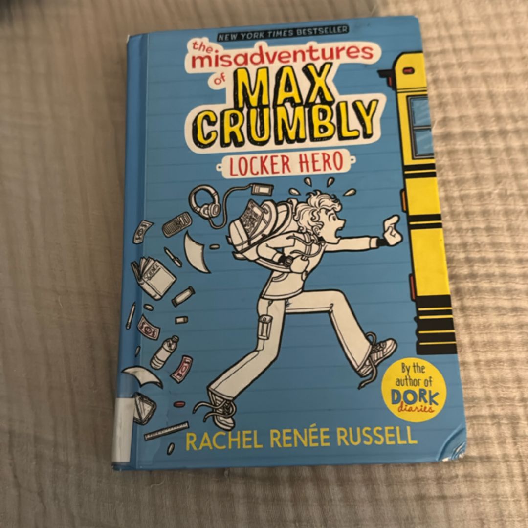 The Misadventures of Max Crumbly 1