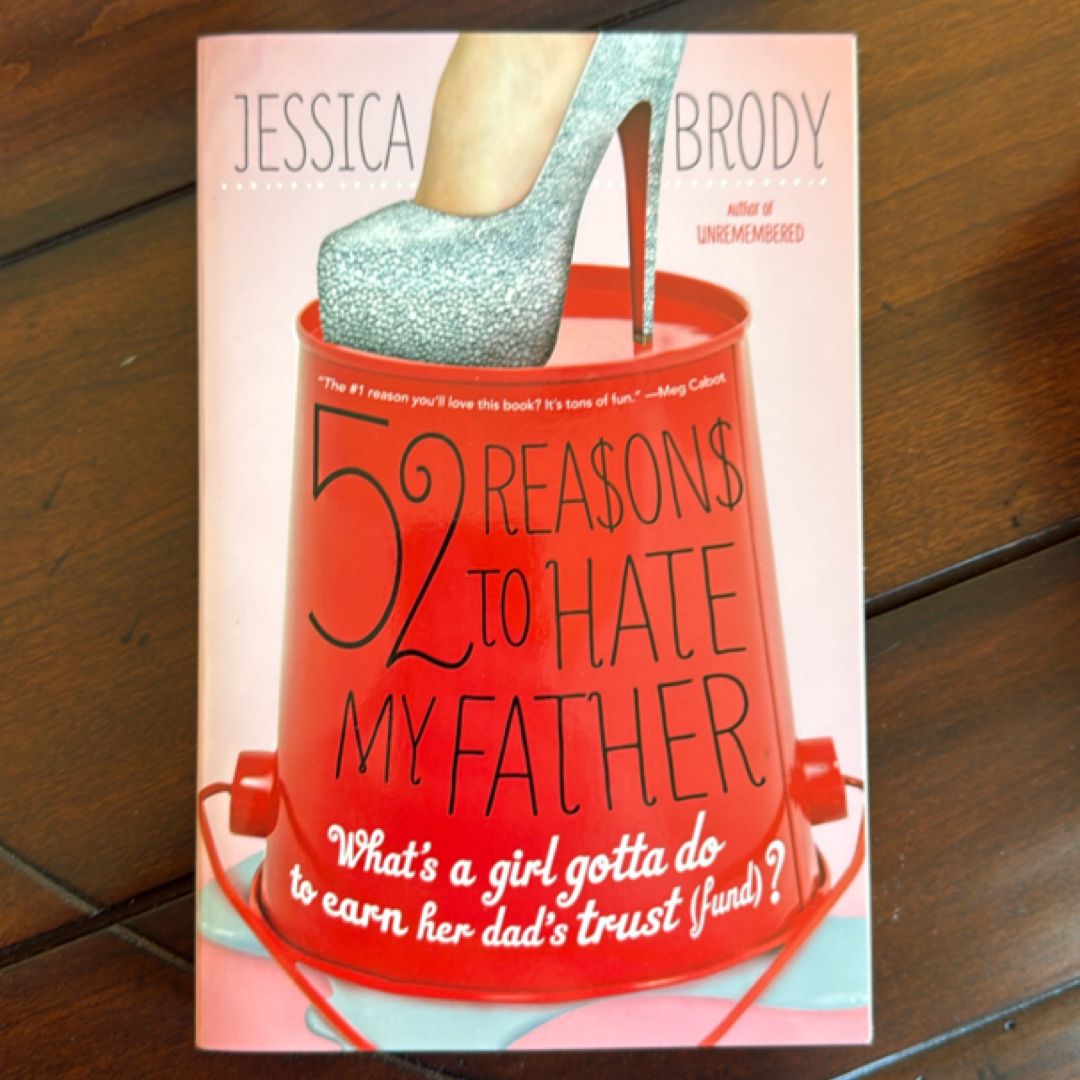 52 Reasons to Hate My Father