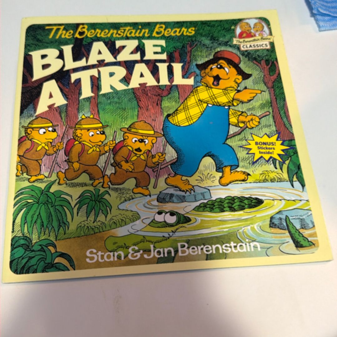The Berenstain Bears Blaze a Trail
