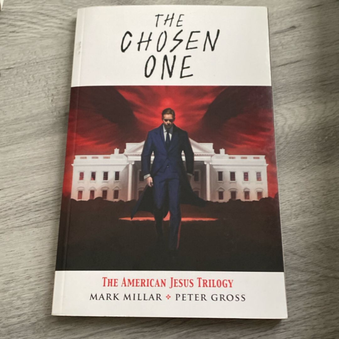 The Chosen One: the American Jesus Trilogy