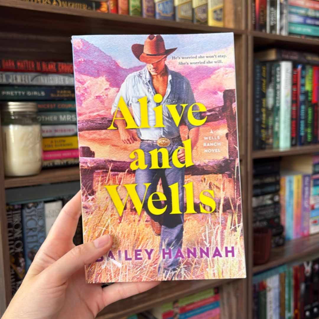 Alive and Wells