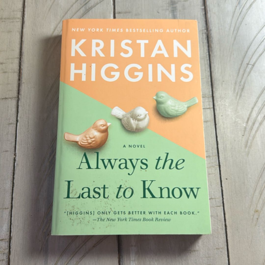 Always the Last to Know