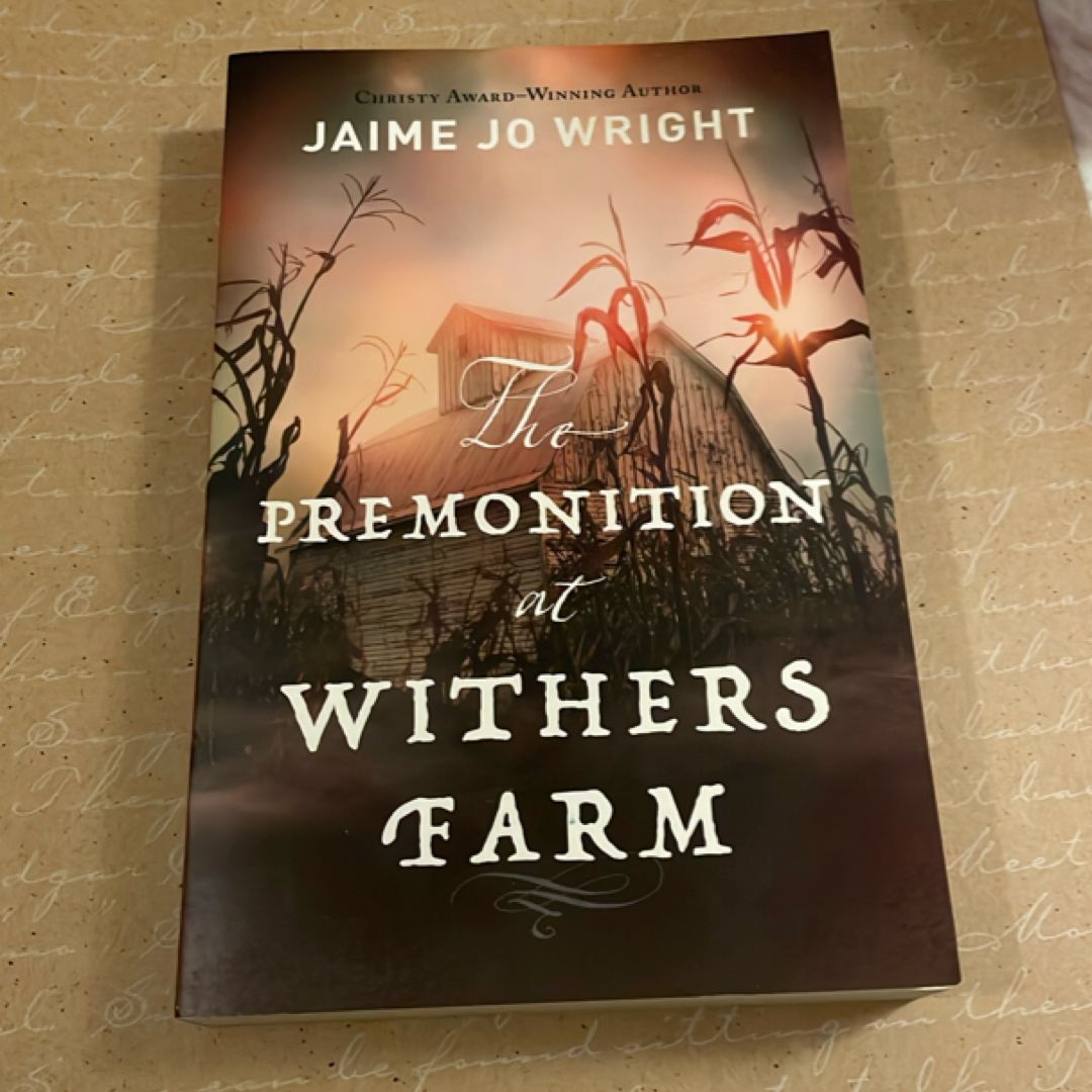 The Premonition at Withers Farm