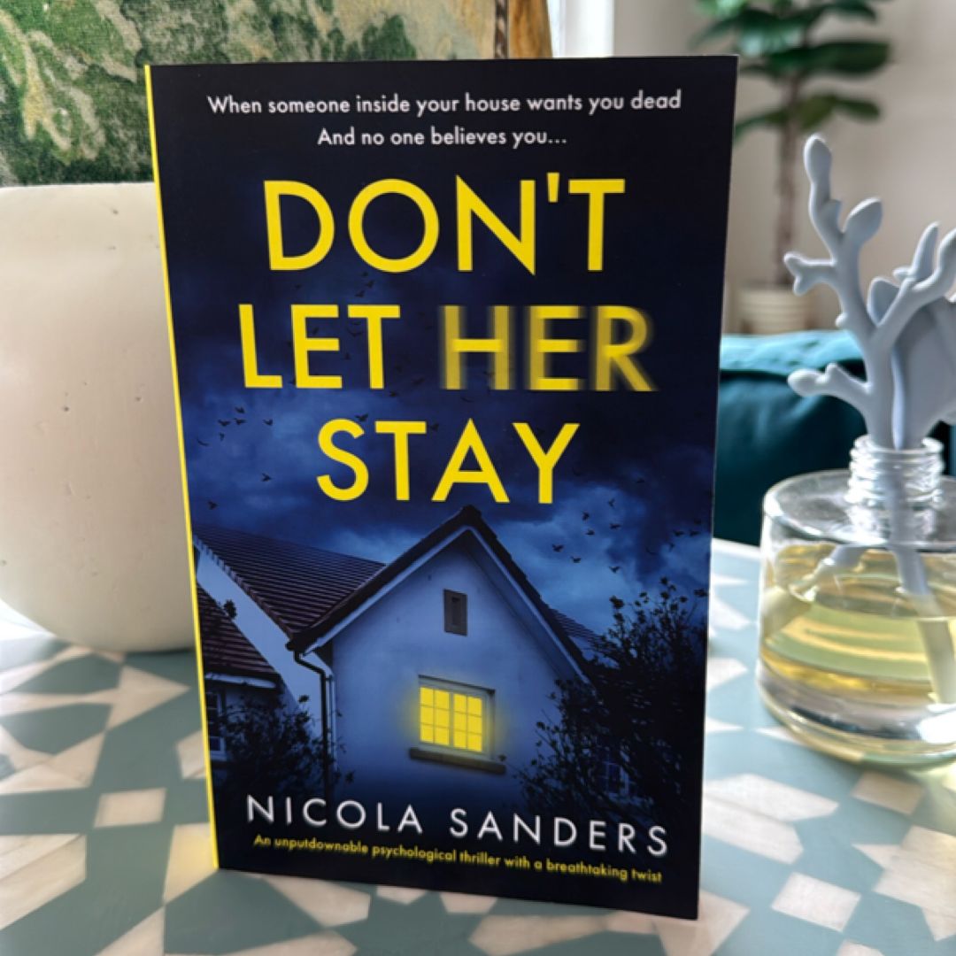 Don't Let Her Stay