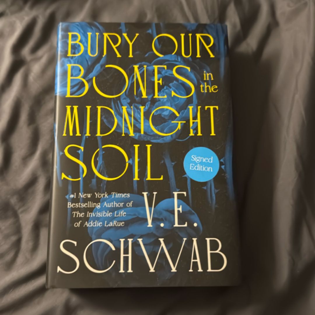 Bury Our Bones in the Midnight Soil