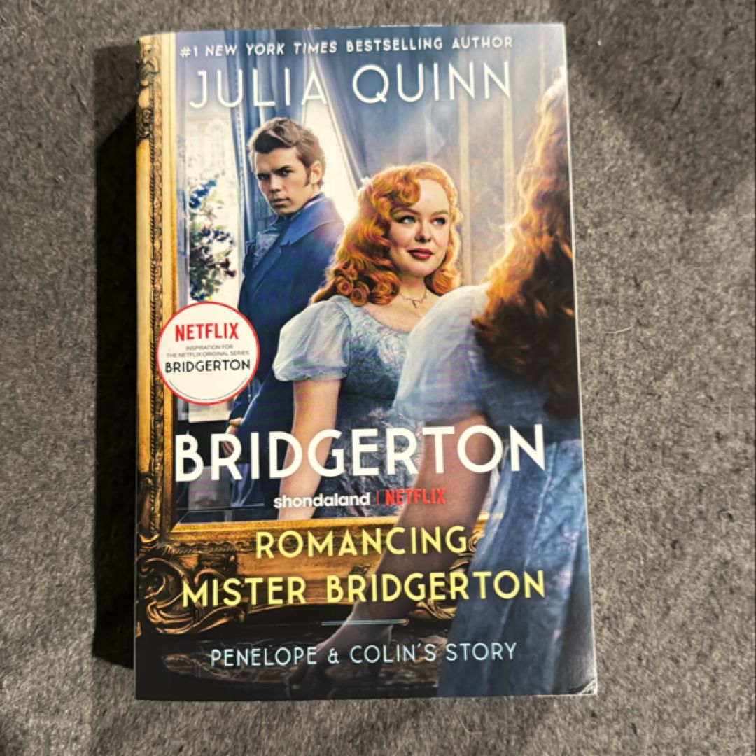 Romancing Mister Bridgerton [TV Tie-In]