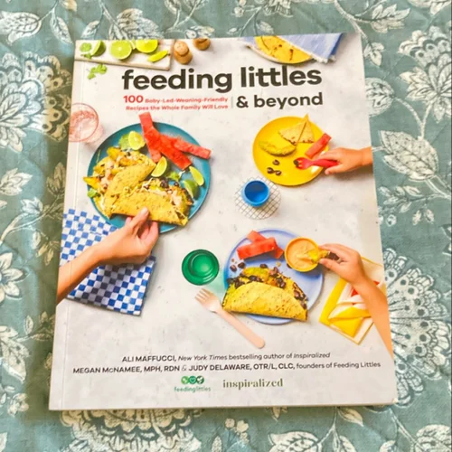Feeding Littles and Beyond