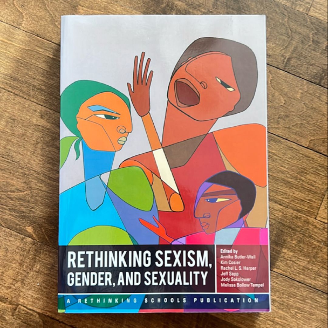 Rethinking Sexism, Gender, and Sexuality